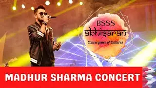 Madhur Sharma Concert at BSSS || BSSS Abhisaran 2022 || Unplugged | 