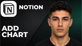 How To Add A Chart In Notion (Step By Step Beginner Tutorial 2026)