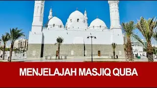 Menjelajah Masjid Quba