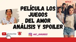 Los juegos del amor Spoiler + Análisis de la peli