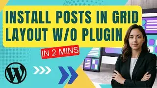 How To Make WordPress Post Grids Without Plugins
