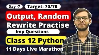 Output Based, Rewrite, and  Random Questions | Python Revision Tour |