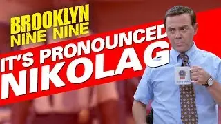 It’s Pronounced Nikolag | Brooklyn Nine-Nine