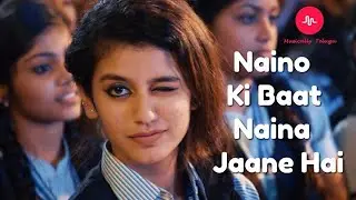 Naino Ki To Baat Naina Jane Hai | MERA SANAM | Tu Mera Hai Sanam | WhatsApp Status