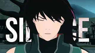 RWBY \\ Silence [Lie Ren]