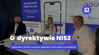 Dyrektywa NIS2 i cyberbezpieczeństwo | VIDEOCAST