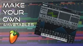 HOW TO MAKE WAVETABLES | FL STUDIO TUTORIAL