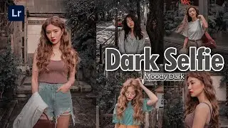 Da alex-Dark Selfie Preset | Lightroom Preset Tutorial | Moody Dark