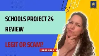 School’s Project 24 Review 💥 Legit or Scam?