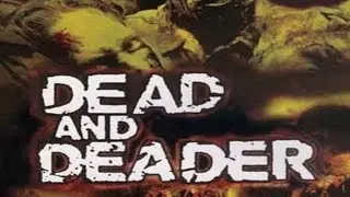 Dead and Deader Review