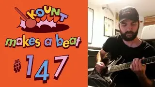 Kount makes a beat #147
