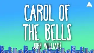 John Williams - Carol of the Bells (Lyrics)