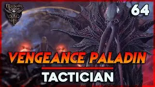 Emperor or Orpheus? - The Final Battle Begins - Baldur's Gate 3 Tactician Blind Playthrough 64
