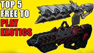 TOP 5 EXOTICS TO GET FOR FREE IN DESTINY 2 | *NO DLC REQUIRED