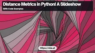 Distance Metrics in Python!