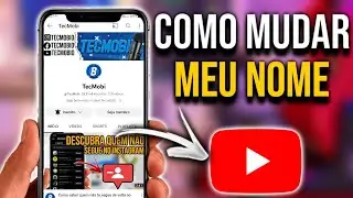 Como MUDAR O NOME DO CANAL do YouTube