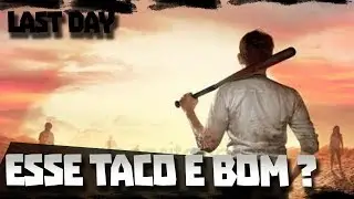 ESSE TACO É BOM ?  - LAST DAY ON  EARTH SURVIVAL