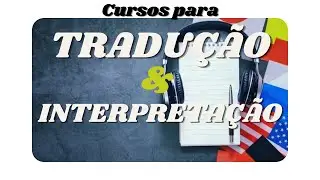 Tradução e Interpretação Médica e Jurídica