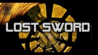Lost Sword - UE4