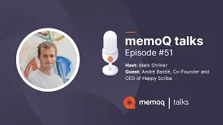 The Past, Present & Future of Subtitling and Transcription with André Bastié - memoQ talks #51