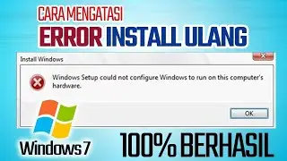 Mengatasi error windows setup could not configure windows to run on this computer's hardware