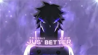 Jus Better - Naruto [AMV/EDIT] !