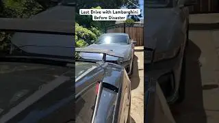 Last Drive with Lamborghini Before Disaster