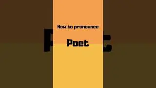 How to pronounce poet? poet pronunciation #shorts #how #howto #poet #pronunciation