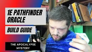 1E Pathfinder Oracle Build - The Apocalypse Mystery