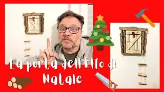 Come realizzare la porta magica dell'Elfo di Natale