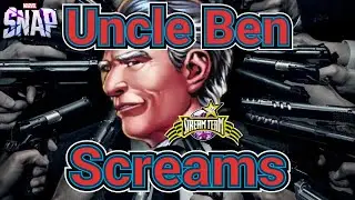 Uncle Ben Screams | Deck Guide | Marvel SNAP