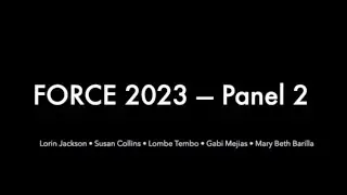 FORCE2023 Panel 2: Breaking Down the Barriers to Global Engagement – Some Lessons Learned