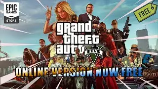 GTA 5 NOW FREE ON EPIC GAME STORE | ONLINE ROLE PLAY | NOW AVAILABLE | ON WINDOWS AND MAC | 2020