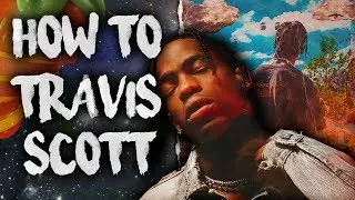 How To | Travis Scott Beats / Cubeatz Samples Tutorial (2019)