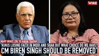 ‘Kukis losing faith in Modi and Shah But What Choice Do We Have? CM Biren Singh Should Be Removed’