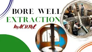 Bore Well Extraction Machine||Innovative Engineering for Water Extraction Systems
