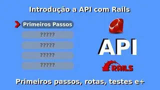 Introdução a Api com Rails - primeiros passos