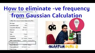 How to eliminate negative/imaginary frequency in Gaussian during geometry optimization