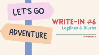 #CozyCreator Daily Live Write-in, Day #6: Loglines (& Blurbs)!