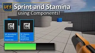 Sprint and Stamina Using Components in Unreal 5