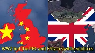 WW2 but the PRC and Britain switched places | Hoi4 Timelapse