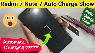 Redmi 7.Note 7 Auto Charge show // Automatic charge problem solve