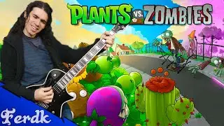 PLANTS vs ZOMBIES "Ultimate Battle" | Metal Guitar cover by Ferdk