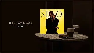 Seal - Kiss From A Rose / FLAC