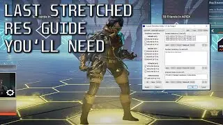 Definitive Stretched Res Guide for Apex Legends | CRU Display Scaling | no Black Bars | ADVANCED