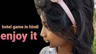 Hotel game in Hindi | part-1 | #thelittleprincess #hotelgame