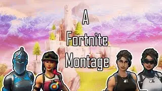 a fortnite montage...