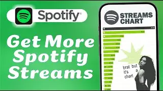 How to Get More Streams on Spotify (For Artists and Musicians)