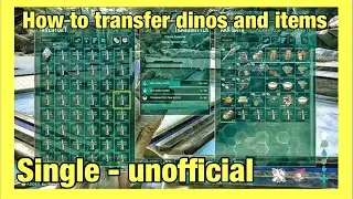 HOW TO TRANSFER ITEMS AND DINOS FROM SINGLEPLAYER TO UNOFFICIAL SERVERS (ARK : SURVIVAL EVOLVED)