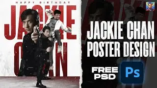 FREE PSD 🔵⚪ | JACKIE CHAN Poster Design | Photoshop Tutorial | Praveenkumar.psd